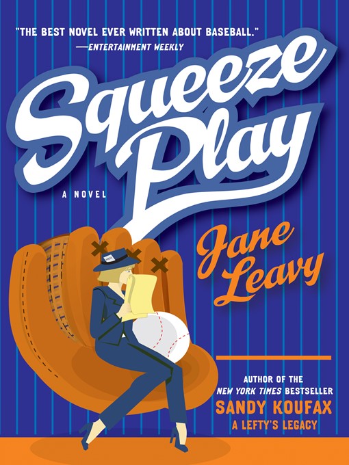 Title details for Squeeze Play by Jane Leavy - Available